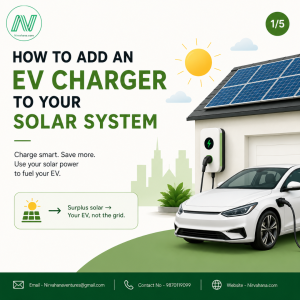 How to Add a Solar EV Charger to Your Home in India